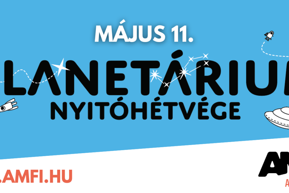 Planetáriumi nyitóhétvége és családi nap