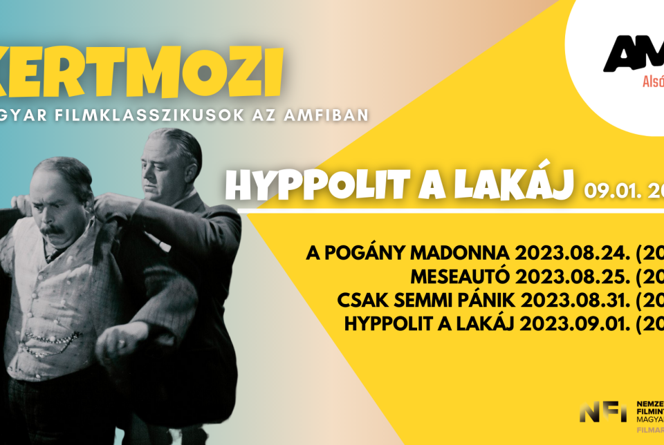 KERTMOZI - Hyppolit a lakáj