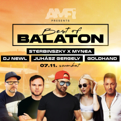 Best of Balaton: Sterbinszky x Mynea, Newl, Juhász Gergely, Goldhand