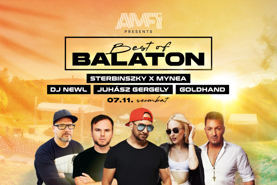 Best of Balaton: Sterbinszky x Mynea, Newl, Juhász Gergely, Goldhand
