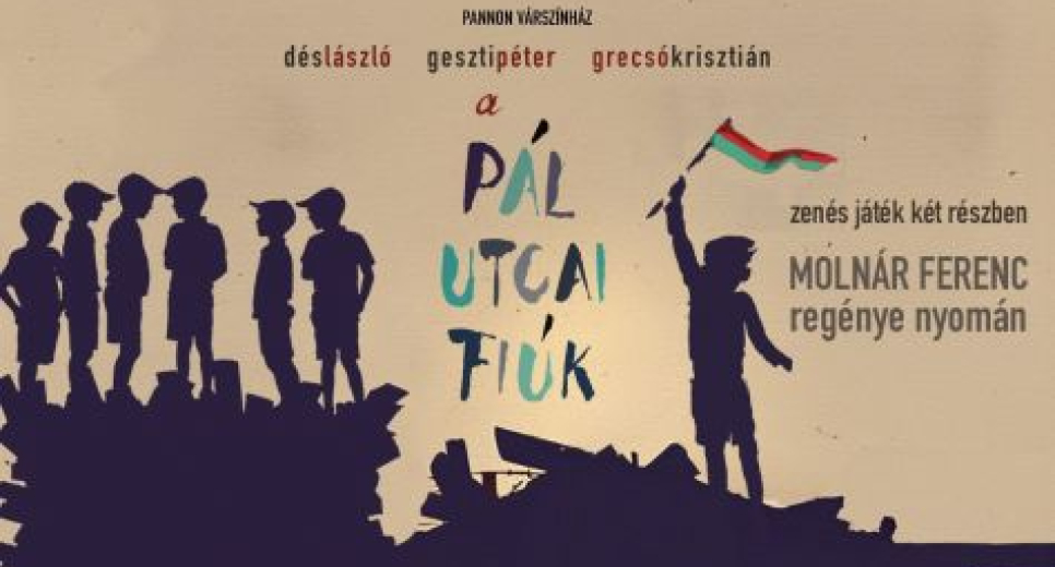 Pannon Várszínház Veszprém - A pál utcai fiúk
