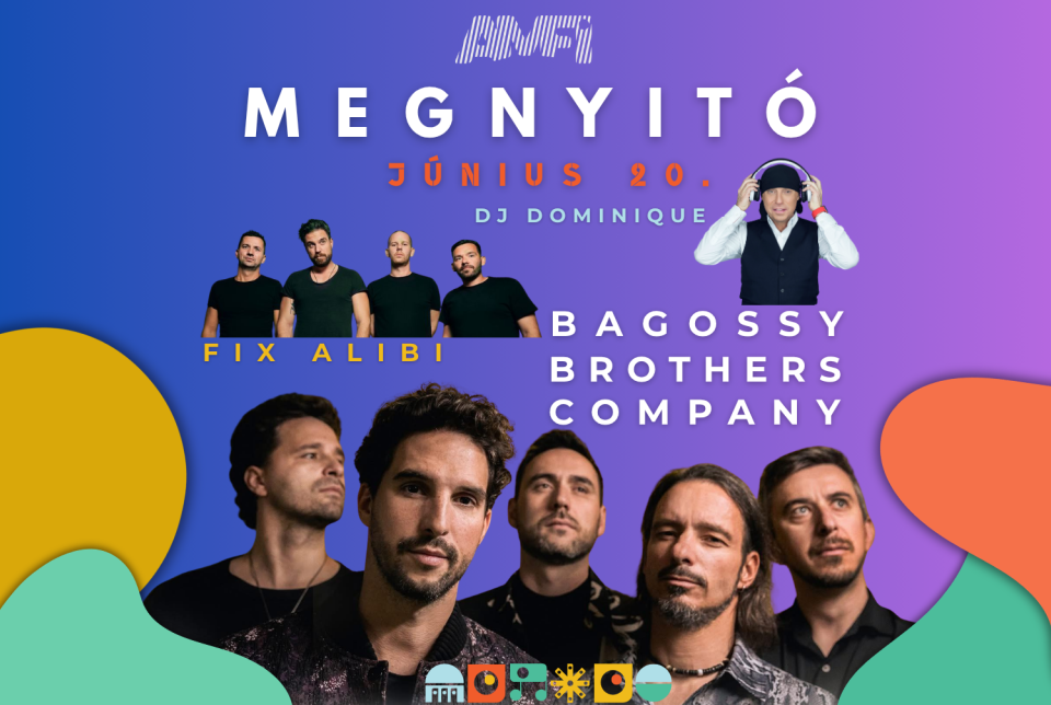 MEGNYITÓ - Bagossy Brothers Company