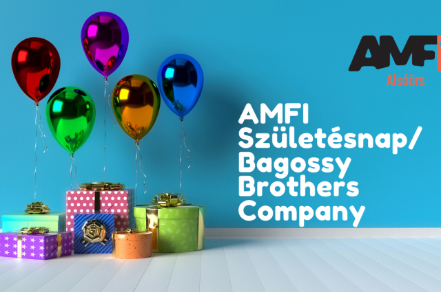 AMFI születésnap - Bagossy Brothers Company