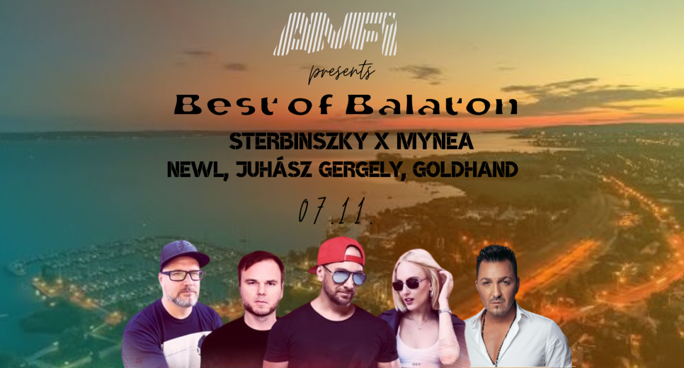 Best of Balaton: Sterbinszky x Mynea, Newl, Juhász Gergely, Goldhand